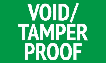 Void/Tamper Proof.